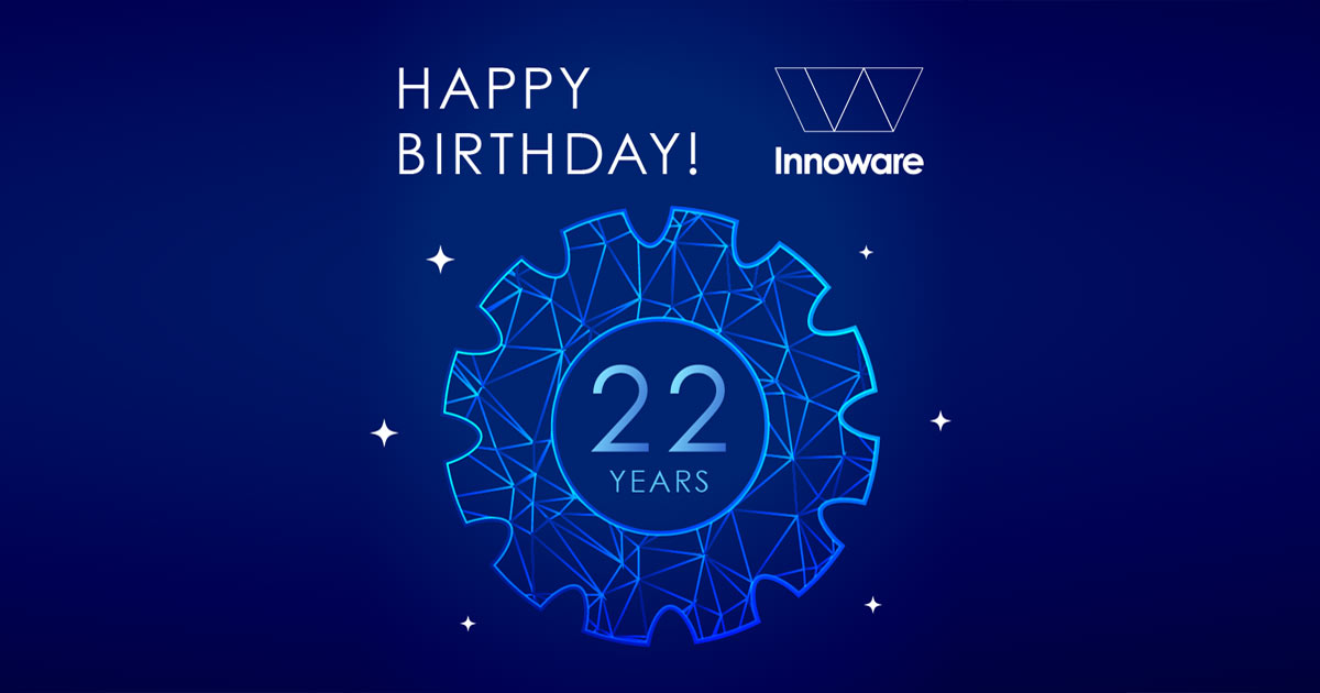 Dear Friends, Innoware turns 22 today! 🎉