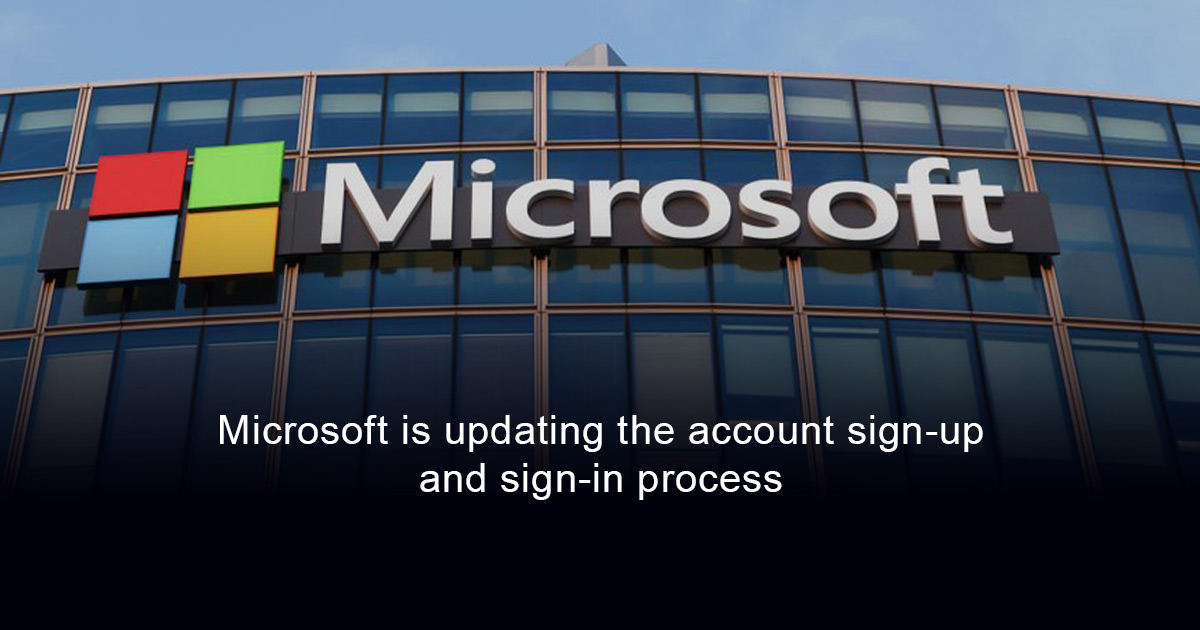 Microsoft announced an authentication process update for its users by the end of April 2025