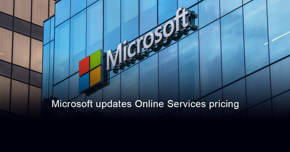 Microsoft updates Online Services pricing under the Enterprise Agreement (EA) volume licensing program